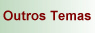 Outros Temas